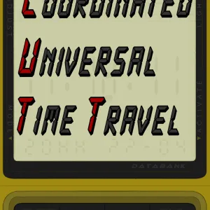 Cover for Coordinated Universal Time Travel