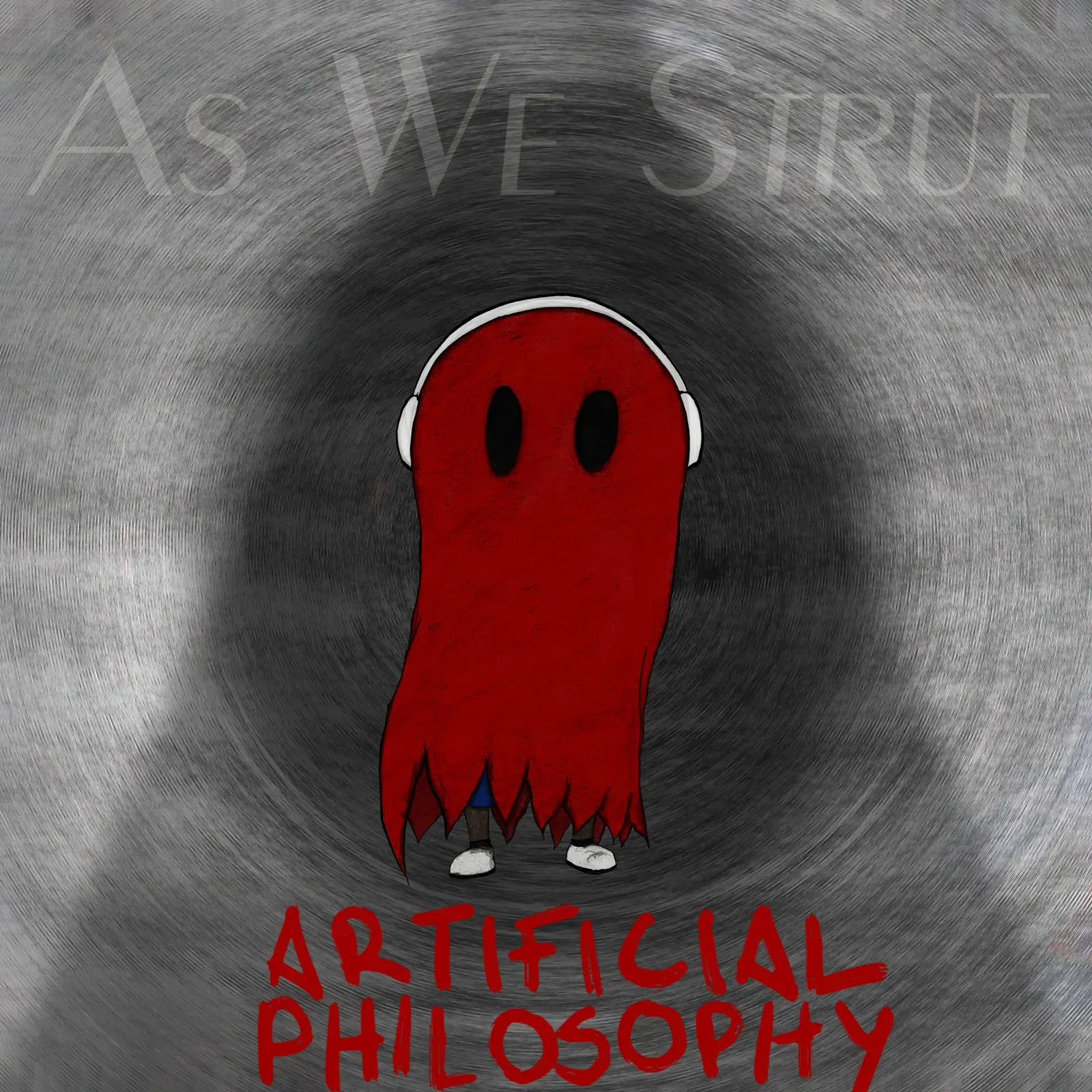 As We Strut, We Sure Look Senseless cover art